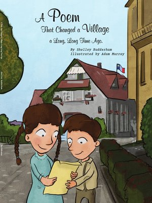 cover image of A Poem That Changed a Village a Long, Long Time Ago (MOM'S CHOICE AWARDS, Honoring excellence)